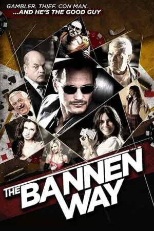 The Bannen Way 2010 Poster