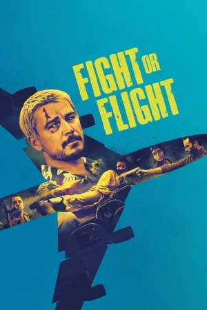 Fight or Flight 2025 Poster