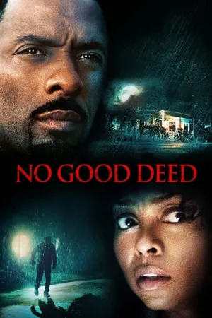 No Good Deed 2014 Poster