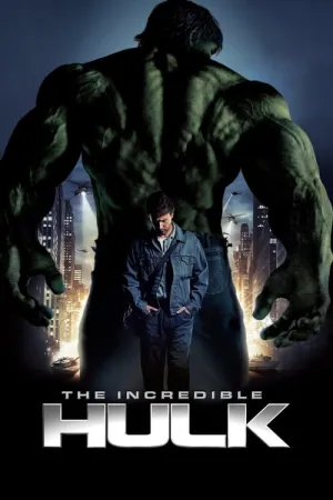 The Incredible Hulk 2008 Poster